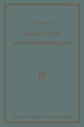 Cover: Indien unter Britischer Herrschaft - Vieweg+Teubner Verlag