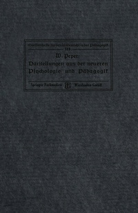 Abbildung von: Darstellungen aus der neueren Psychologie und Pädagogik - Vieweg+Teubner Verlag