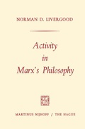 Cover: Activity in Marx's Philosophy - Springer