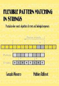 Enlarge image Cover: Flexible Pattern Matching in Strings - Cambridge University Press