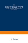 Cover: An Unusual Collection of Medical Periodical Sets - Springer