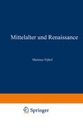Cover: Mittelalter und Renaissance II - Springer
