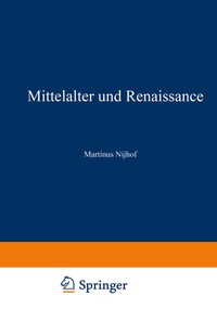 Enlarge image Cover: Mittelalter und Renaissance II - Springer