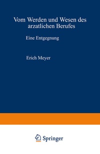 Abbildung von: Vom Werden und Wesen des ärztlichen Berufes - Springer