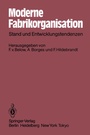 Cover: Moderne Fabrikorganisation - Springer