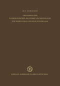 Cover: Grundriss der Pathologischen Anatomie und Histologie der Weiblichen Geschlechtsorgane - Springer
