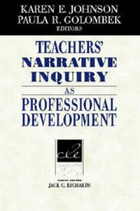 Enlarge image Cover: Teachers' Narrative Inquiry as Professional Development - Cambridge University Press