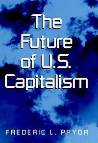 Enlarge image Cover: The Future of U.S. Capitalism - Cambridge University Press