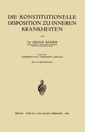 Cover: Die Konstitutionelle Disposition Zu inneren Krankheiten - Springer