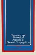 Cover: Chemical and Biological Aspects of Steroid Conjugation - Springer