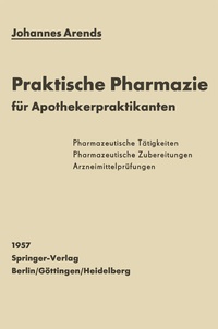 Abbildung von: Einfürhrung in die Praktische Pharmazie für Apothekerpraktikanten - Springer