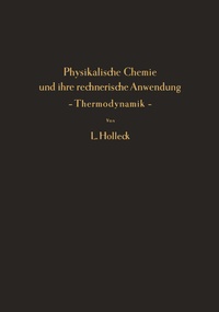 Abbildung von: Physikalische Chemie und ihre rechnerische Anwendung - Thermodynamik - - Springer