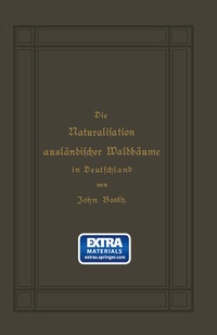 Abbildung von: Die Naturalisation ausländischer Waldbäume in Deutschland - Springer