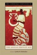 Cover: The Cambridge Companion to the Aegean Bronze Age - Cambridge University Press