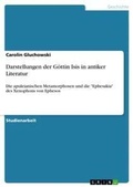 Cover: Darstellungen der Goettin Isis in antiker Literatur - GRIN Verlag