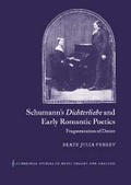 Cover: Schumann's Dichterliebe and Early Romantic Poetics - Cambridge University Press