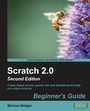 Cover: Scratch 2.0 Beginner's Guide: Second Edition - Packt Publishing