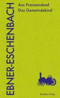 Cover: Aus Franzensbad Das Gemeindekind - Residenz