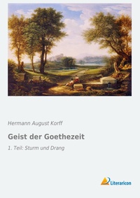 Enlarge image Cover: Geist der Goethezeit - Literaricon Verlag