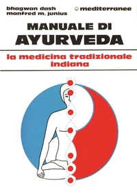 Abbildung von: Manuale di Ayurveda - L' altra medicina;Edizioni Mediterranee