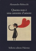 Abbildung von: Questa non e una canzone d'amore - Sellerio di Giorgianni