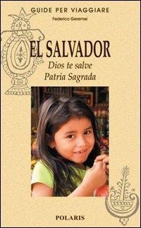 Abbildung von: El Salvador. Dios te salve. Patria Sagrada - Guide per viaggiare;Polaris