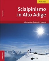 Abbildung von: Scialpinismo in Alto Adige - Vol. 2 - Athesia-Tappeiner Verlag