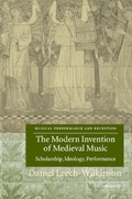 Cover: The Modern Invention of Medieval Music - Cambridge University Press
