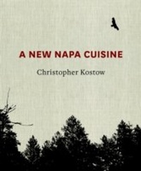 Abbildung von: A New Napa Cuisine - Ten Speed Press