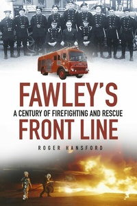Abbildung von: Fawley's Front Line - The History Press Ltd