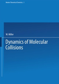 Enlarge image Cover: Dynamics of Molecular Collisions - Springer