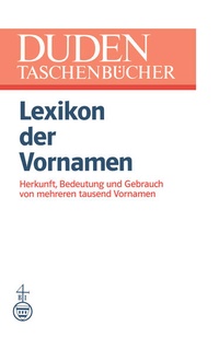 Abbildung von: Lexikon der Vornamen - Birkhauser Boston Inc