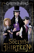 Cover: The Society of Thirteen - Hot Key Books