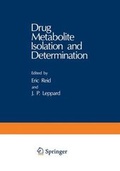 Cover: Drug Metabolite Isolation and Determination - Kluwer Academic/Plenum Publishers