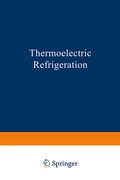 Cover: Thermoelectric Refrigeration - Springer
