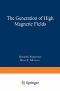 Cover: The Generation of High Magnetic Fields - Springer