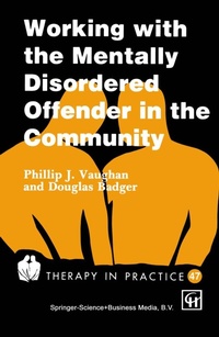 Enlarge image Cover: Working with the Mentally Disordered Offender in the Community - Delmar Cengage Learning