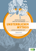Cover: Latein in unserer Zeit: Unsterblicher Mythos - &Uuml;bungstexte - Verlag H&ouml;lder-Pichler-Tempsky
