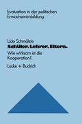 Cover: Sch&uuml;ler. Lehrer. Eltern. - VS Verlag f&uuml;r Sozialwissenschaften