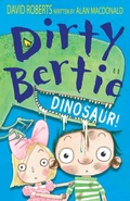 Cover: Dirty Bertie: Dinosaur! - Little Tiger Press