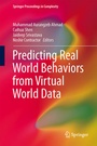 Cover: Predicting Real World Behaviors from Virtual World Data - Springer