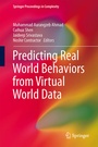 Cover: Predicting Real World Behaviors from Virtual World Data - Springer