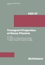 Cover: Transport Properties of Dense Plasmas - Birkhäuser