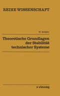 Cover: Theoretische Grundlagen der Stabilit&auml;t technischer Systeme - Vieweg+Teubner Verlag