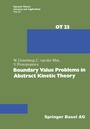Cover: Boundary Value Problems in Abstract Kinetic Theory - Birkhäuser