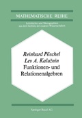 Cover: Funktionen- und Relationenalgebren - Birkh&auml;user