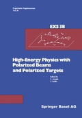 Cover: High-Energy Physics with Polarized Beams and Polarized Targets - Birkh&auml;user
