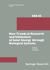 Enlarge image Cover: New Trends in Research and Utilization of Solar Energy through Biological Systems - Birkhäuser