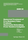 Cover: Numerical Treatment of Free Boundary Value Problems / Numerische Behandlung freier Randwertaufgaben - Birkhäuser