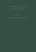 Cover: Projektive Geometrie - Birkh&auml;user